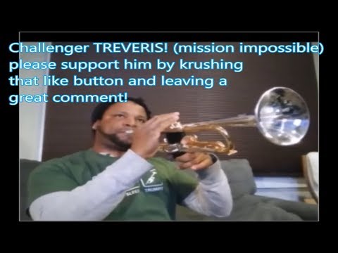 CHALLENGER TREVERIS mission impossible trumpet challenge by Kurt Thompson