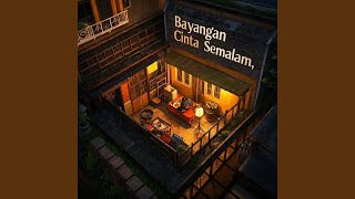 Download lagu Bayangan Cinta Semalam mp3 Download lagu Bayangan Cinta Semalam mp3