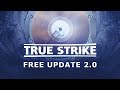 Video 1: True Strike Update 2.0: Short Overview