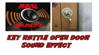 Key rattle and door opening sound effect - realsoundFX