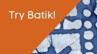 Adult Maker Program: Try Batik!