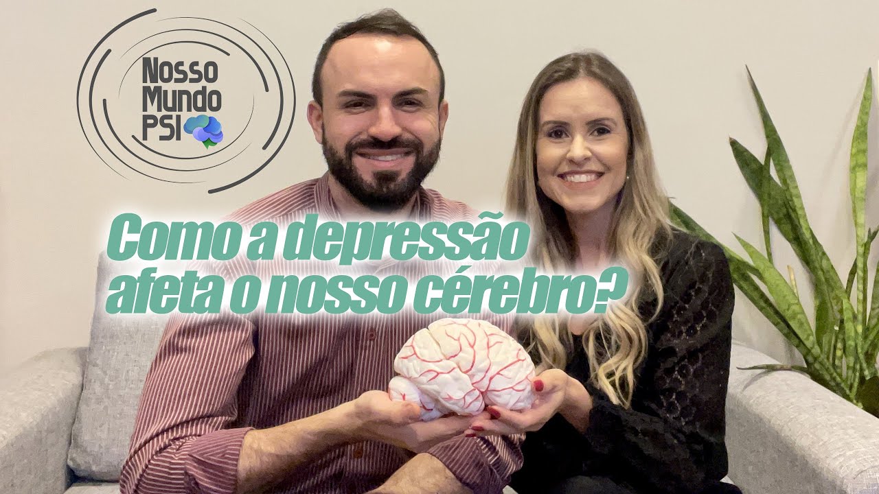 Como a Depressão afeta o cérebro