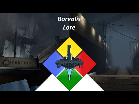Breakdown - Borealis; Aperture Science's legendary ship (Half-Life/Portal Lore & behind the sceness)