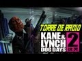 Kane amp Lynch 2 : Dog Days : Alianza Fr gil Modo Arcad