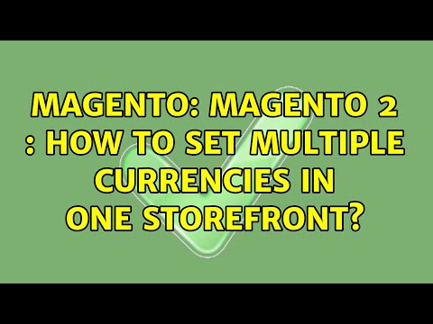 Magento: Magento 2 : How to set multiple currencies in one storefront? (3 Solutions!!)