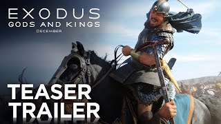 Exodus: Gods and Kings | Teaser Trailer [HD] | 20th Century FOX