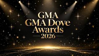 GMA Dove Awards 2026 🔴 LIVE Full Ceremony 