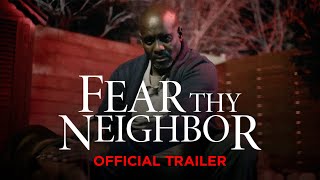 Fear Thy Neighbor | Season 8 | Official Trailer