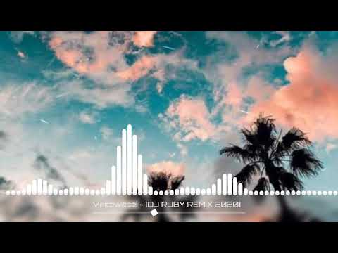 Veitawasei - MudreNiCagi Kei Gusuituva [DJ RUBY REMIX 2020] Cruztaka