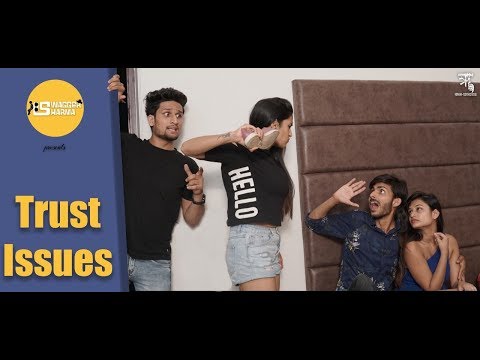 Trust Issues || ft. Hunny Sharma || Swagger Sharma Video