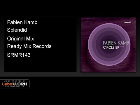 Fabien Kamb - Splendid (Original Mix) - ReadyMixRecords [Official Clip]
