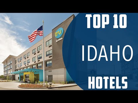 Top 10 Best Hotels to Visit in Idaho | USA - English