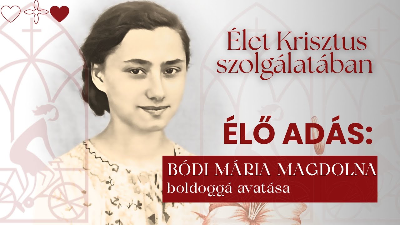 Bódi Mária Magdolna boldoggá avatási szertartása Veszprémből