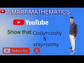 Show That Cosiy Coshy And Siniy Isinhy Lecture 03 Smart Mathematics Suvendu Kumar Dey