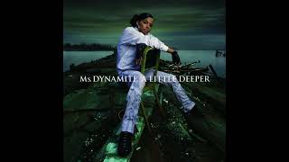 Ms. Dynamite - It Takes More