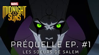 Les Soeurs de Salem | Court-métrage préquel | Marvel's Midnight Suns