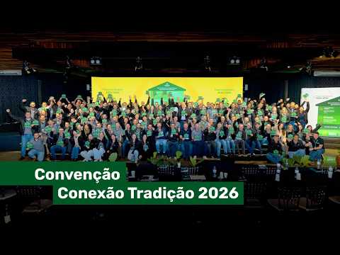 Conven&ccedil;&atilde;o Conex&atilde;o Tradi&ccedil;&atilde;o 2026