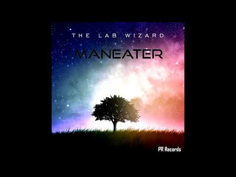 The Lab Wizard-  Maneater (Original Mix)