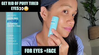 HOW TO GET RID OF TIRED PUFFY EYE/ WET N WILD COOLING HYDRA DE PUFFER/#skincare 