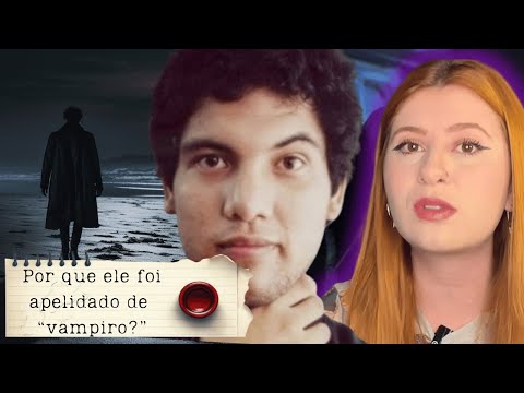 HE BELIEVED THEY WERE GOING STRAIGHT TO HEAVEN... | The Vampire of Niterói