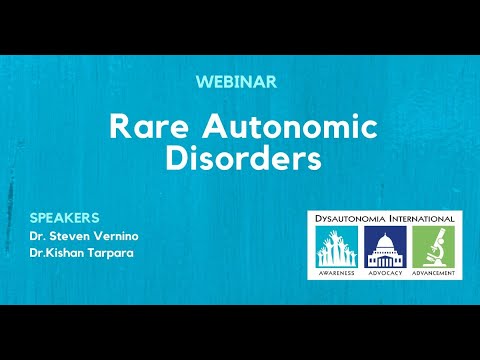 Rare Autonomic Disorders-Steven Vernino, MD, PhD & Kishan Tarpara, DO