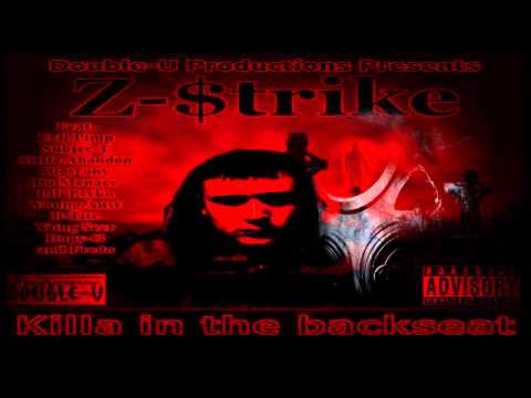 Z-Strike - Deadly Click ft. B-Tite & Yung Seer (New*2013)