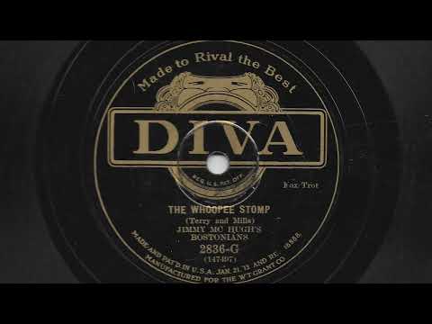 The Whoopee Stomp - Jimmy McHugh's Bostonians - 1928