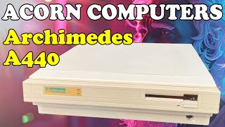 1987 Acorn Computers Archimedes A440 - Review, Fixes and Modern Mods