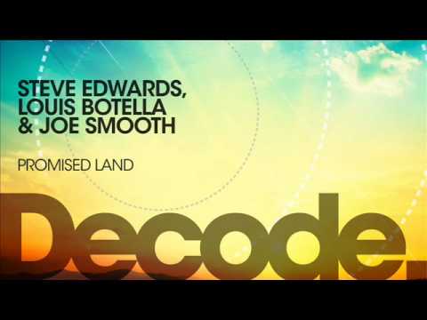 Steve Edwards, Louis Botella & Joe Smooth -Promised Land 2012 (Louis Botella Mix)