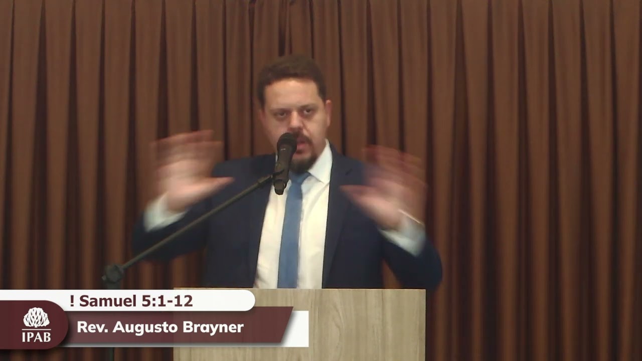 Pregação em I Samuel 5:1-12 | Rev. Augusto Brayner