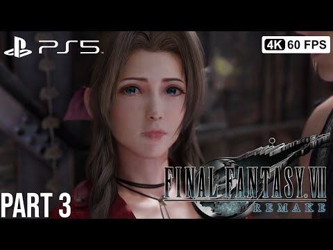 FINAL FANTASY 7 REMAKE Gameplay Walkthrough Part 3 FULL GAME [4K 60FPS PS5] - No Commentary