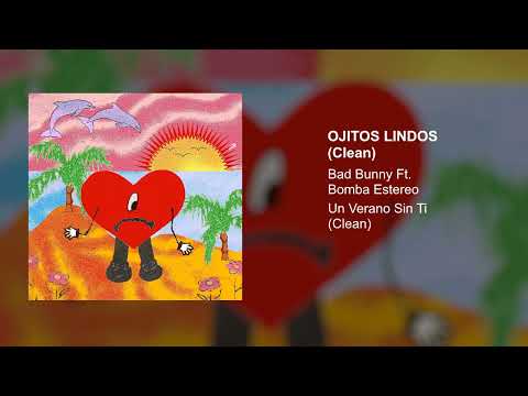 Bad Bunny, Bomba Estéreo - Ojitos Lindos (Audio Clean Version)