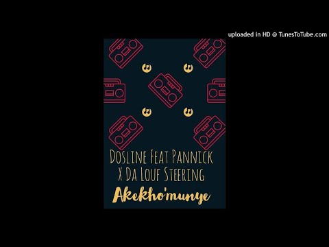 Dosline Ft. Pannick x Da Louf Steering - Akekho'munye