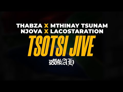 Mthinay Tsunam, Njova, Lacostaration, Thabza - TSOTSI JIVE