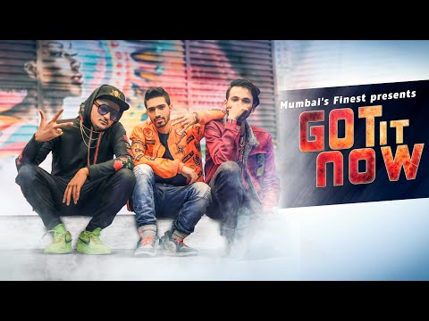 Got It Now | Mumbai's Finest | Bhalti Drip