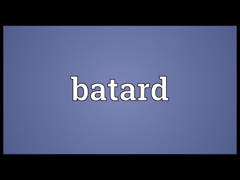 Batard Meaning