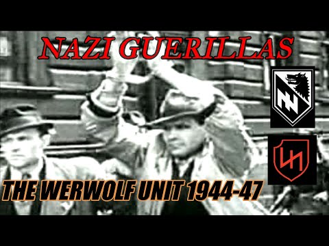 NAZI GUERILLAS - THE SS WERWOLF GROUP BEHIND ENEMY LINES
