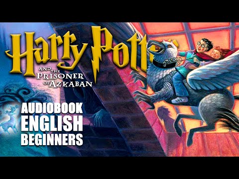 Harry Potter Book 3 Audiobook with Full Text (CEFR A2+)