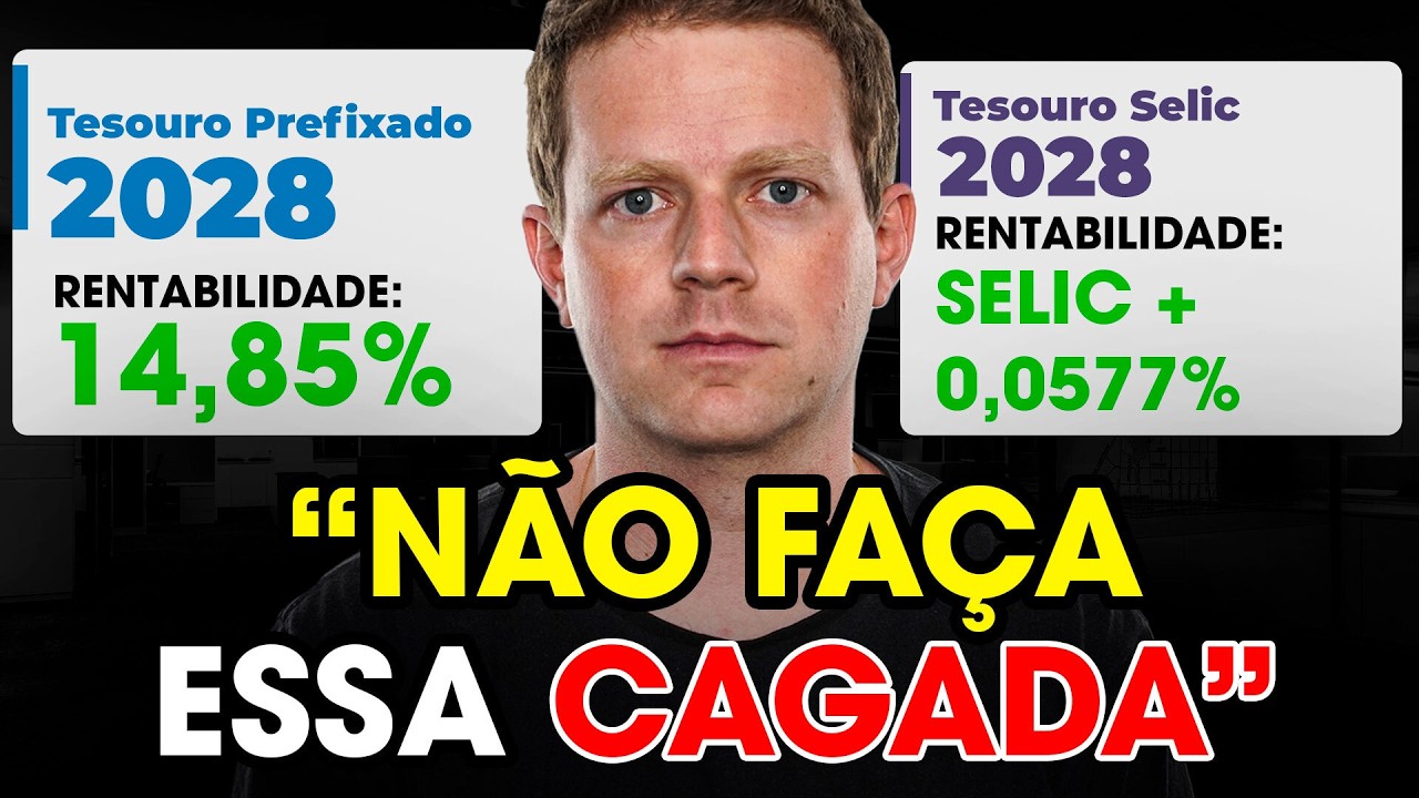 TESOURO PREFIXADO de 15% ou TESOURO SELIC 2028: qual é o melhor em 2025?