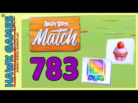Angry Birds Match ⭐ Level 783 Hard - Walkthrough, No Boosters