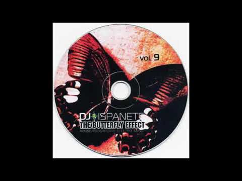 DJ Ispanets - the Butterfly Effect vol 9 (2007)