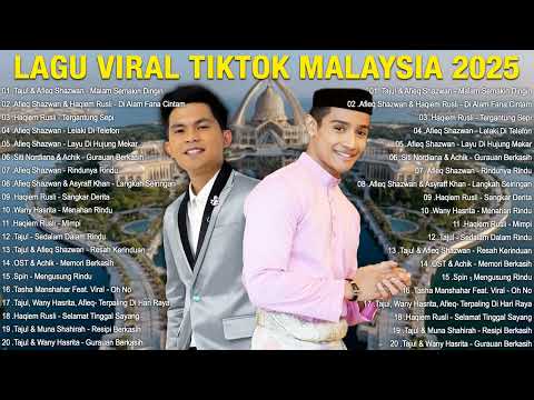 Lagu Viral  TikTok Malaysia 2025 - Tajul & Afieq Shazwan - Malam Semakin Dingin, Haqiem Rusli