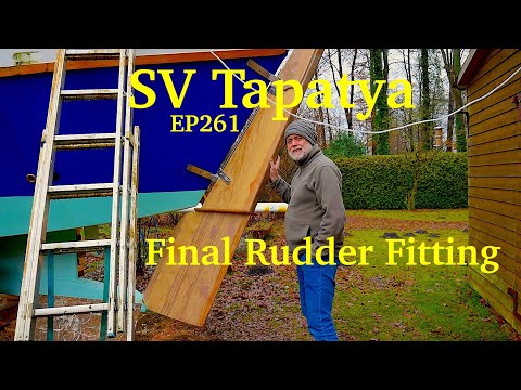 Final Rudder Fitting; building a cruising sailboat - SV Tapatya EP261