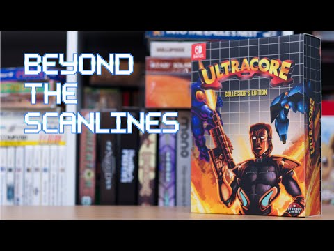 Beyond The Scanlines Extra #001: Ultracore Collector's Edition Unboxing (Nintendo Switch)