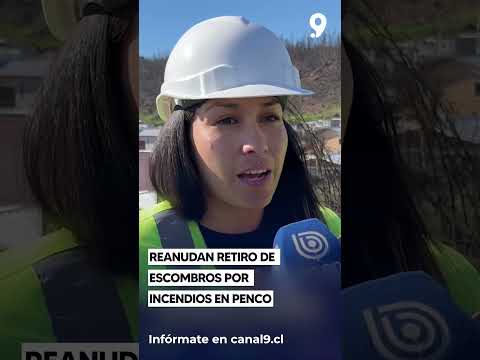 Reanudan retiro de escombros por incendios en Penco