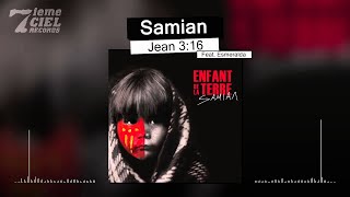 Samian // Enfant De La Terre // Jean 3-16 (audio)