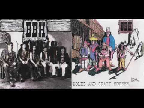 BBH - HOLES AND CRAZY HORSES (Full Demo 1993)
