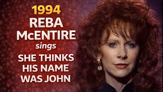 Reba McEntire – “She Thinks His Name Was John” (1994 Live Performance)