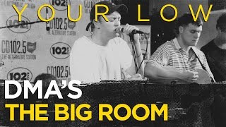 DMA&#39;s &quot;Your Low&quot; Live In The CD102.5 Big Room