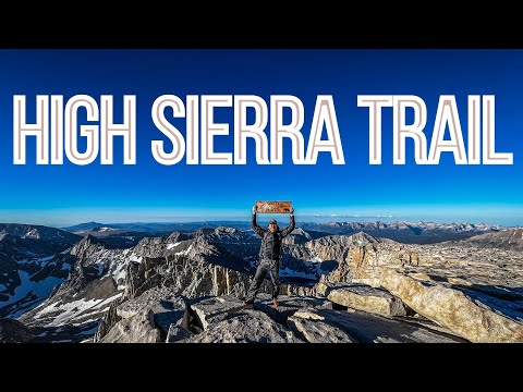 High Sierra Trail [Sequoia NP to Mount Whitney] | Tyler Townsend Travel